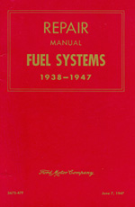 1938-1947 Ford Fuel Systems